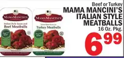 Bravo Supermarkets MAMA MANCINI'S ITALIAN STYLE MEATBALLS offer