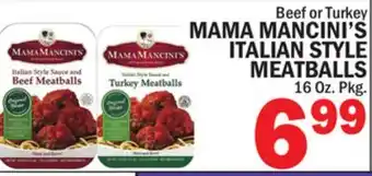 Bravo Supermarkets MAMA MANCINI'S ITALIAN STYLE MEATBALLS offer