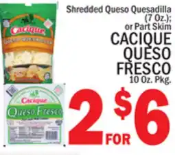 C Town CACIQUE QUESO FRESCO 10 Oz. Pkg offer