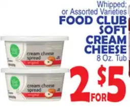 Bravo Supermarkets FOOD CLUB SOFT CREAM CHEESE offer