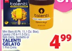 Bravo Supermarkets TALENTI GELATO 1 Pint Cntrs offer