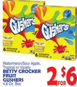 Bravo Supermarkets BETTY CROCKER FRUIT GUSHERS offer