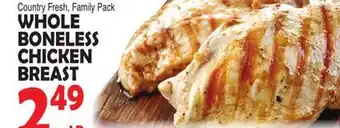 Bravo Supermarkets WHOLE BONELESS CHICKEN BREAST offer