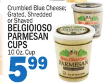 Bravo Supermarkets BELGIOIOSO PARMESAN CUPS offer