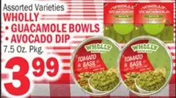 C Town WHOLLY GUACAMOLE BOWLS, AVOCADO DIP offer