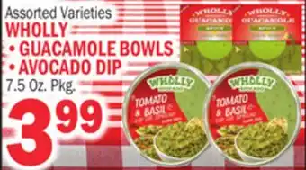 C Town WHOLLY GUACAMOLE BOWLS, AVOCADO DIP offer