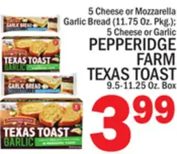 C Town PEPPERIDGE FARM TEXAS TOAST 9.5-11.25 Oz. Box offer