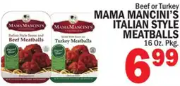C Town MAMA MANCINI'S ITALIAN STYLE MEATBALLS offer