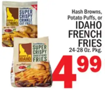 C Town IDAHO HASH BROWNS, POTATO PUFFS, OR FRENCH FRIES offer