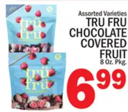 C Town TRU FRU CHOCOLATE COVERED FRUIT offer