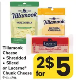 ACME Tillamook Cheese Shredded, Sliced or Lucerne Chunk Cheese offer