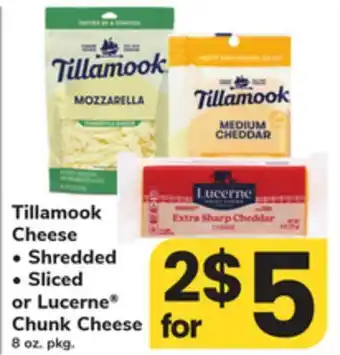 ACME Tillamook Cheese Shredded, Sliced or Lucerne Chunk Cheese offer
