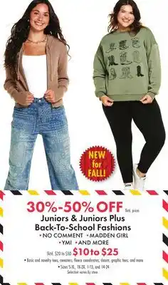 Boscov's Juniors & Juniors PLUS Back-To-School Fashions offer