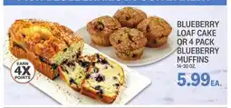Kings Food Markets BLUEBERRY LOAF CAKE OR 4 PACK BLUEBERRY MUFFINS offer