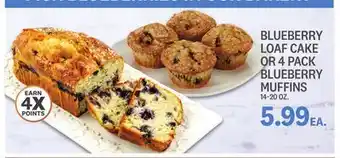 Kings Food Markets BLUEBERRY LOAF CAKE OR 4 PACK BLUEBERRY MUFFINS offer