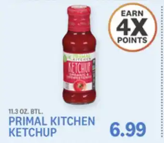 Kings Food Markets PRIMAL KITCHEN KETCHUP offer