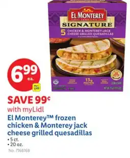 Lidl El Monterey frozen chicken & Monterey jack cheese grilled quesadillas offer