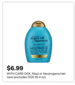 CVS OGX, Maui or Neutrogena hair care offer