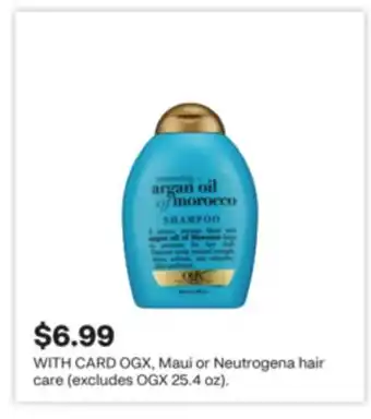CVS OGX, Maui or Neutrogena hair care offer