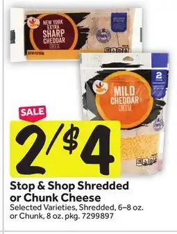 Stop&Shop Stop & Shop Shredded or Chunk Cheese offer