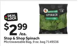 Stop&Shop Stop & Shop Spinach Microwaveable Bag 9 oz. bag offer