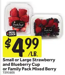 Stop&Shop Small or Large Strawberry and Blueberry Cup or Family Pack Mixed Berry offer