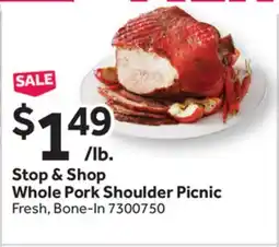 Stop&Shop Stop & Shop Whole Pork Shoulder Picnic offer