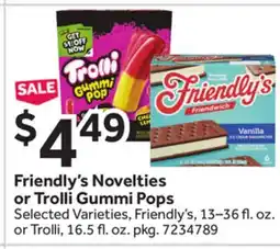 Stop&Shop Friendly's Novelties or Trolli Gummi Pops offer