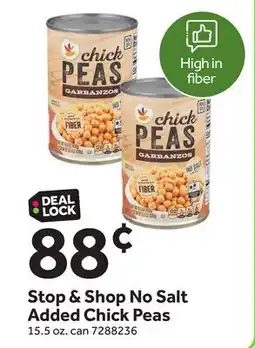 Stop&Shop Stop & Shop Salt Added Chick Peas offer