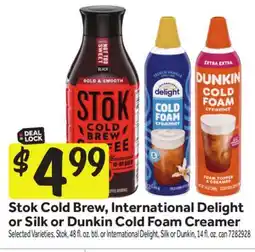 Stop&Shop Stok Cold Brew, International Delight or Silk or Dunkin Cold Foam Creamer offer