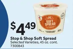 Stop&Shop Stop & Shop Soft Spread offer