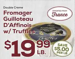 DeCicco & Sons Fromager Guilloteau D'Affinois w/Truffles offer