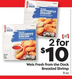 Weis Markets Weis Fresh from the Dock Breaded Shrimp offer