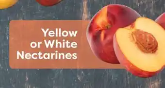Weis Markets Yellow or White Nectarines offer