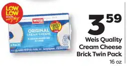Weis Markets Weis Quality Cream Cheese Brick Twin Pack offer