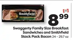 Weis Markets Swaggerty Family Size Breakfast Sandwiches and Smithfield Stack Pack Bacon offer