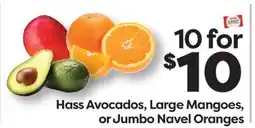 Weis Markets Hass Avocados, Large Mangoes, or Jumbo Navel Oranges offer