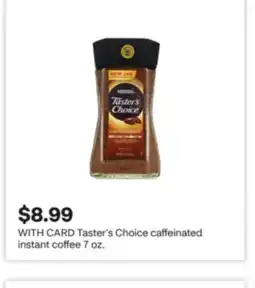 CVS Taster's Choice caffeinated instant coffee 7 oz offer