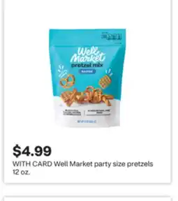 CVS Well Market party size pretzels 12 oz offer