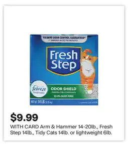 CVS Arm & Hammer 14-20lb., Fresh Step 14lb., Tidy Cats 14lb. or lightweight 6lb offer