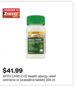 CVS CVS Health allergy relief cetirizine or loratadine tablets 365 ct offer