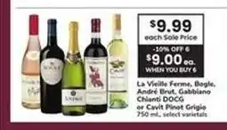 Safeway La Vieille Ferme, Bogle, André Brut, Gabbiano Chianti DOCG or Cavit Pinot Grigio offer
