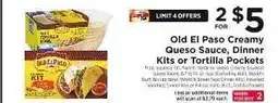 ShopRite Old El Paso Creamy Queso Sauce, Dinner Kits or Tortilla Pockets offer