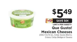 ShopRite Que Gusto! Mexican Cheeses offer