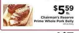 ShopRite Chairman's Reserve Prime Whole Pork Belly offer