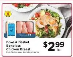 ShopRite Bowl & Basket Boneless Chicken Breast offer