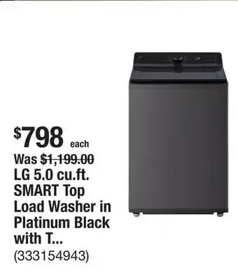 The Home Depot LG 5.0 cu.ft. SMART Top Load Washer in Platinum Black with TurboWash, Easy Unload and AI Sensing offer