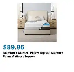 Sam's Club Member's Mark 4 Pillow Top Gel Memory Foam Mattress Topper offer