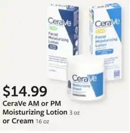 Fareway CeraVe AM or PM Moisturizing Lotion or Cream offer