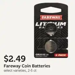 Fareway Fareway Coin Batteries offer